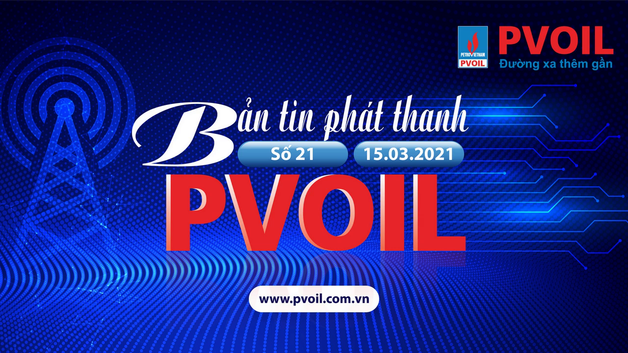Bản tin PVOIL số 21