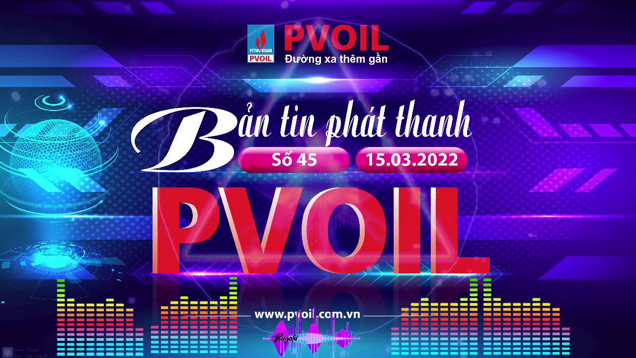 Bản tin PVOIL SỐ 45