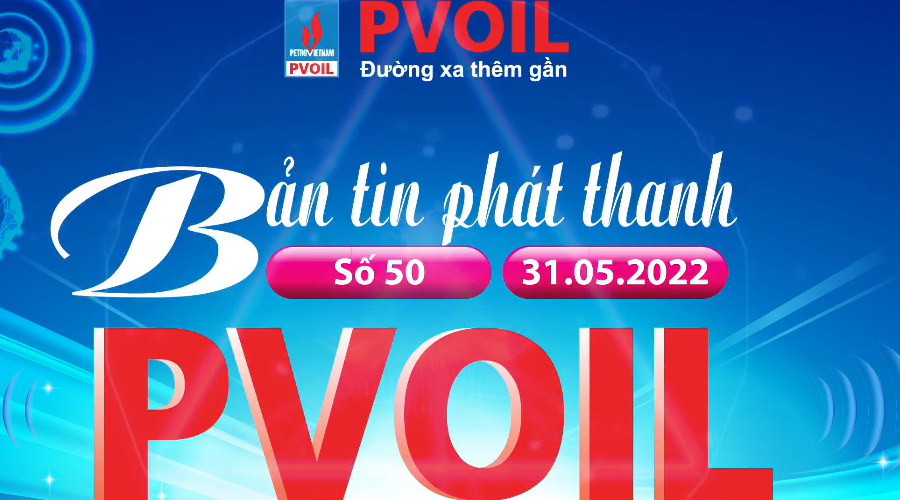 Bản tin PVOIL số 50