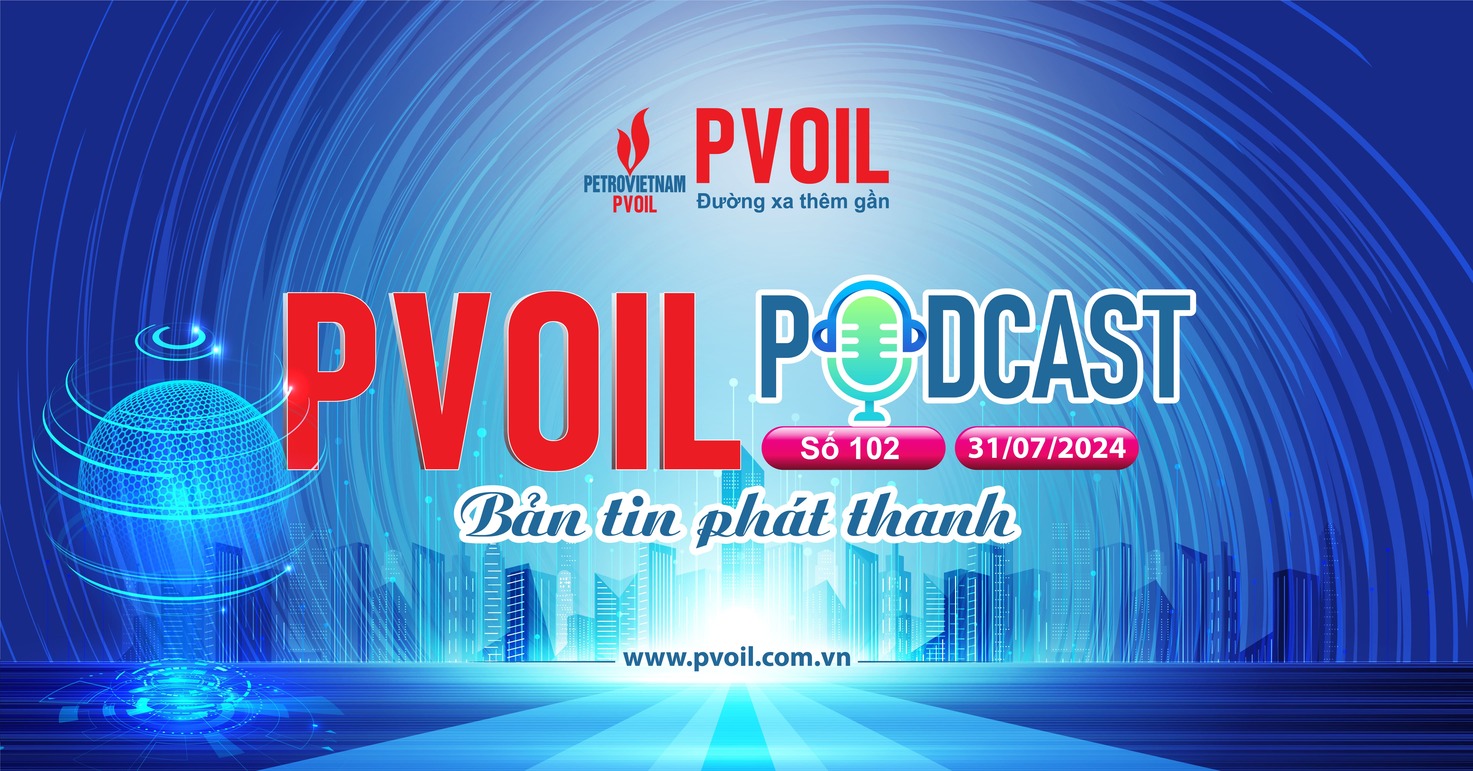Bản tin PVOIL số 102